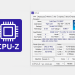 CPU-Z – Phần mềm kiểm tra thông tin phần cứng máy tính