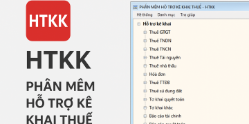 Phần mềm HTKK của Cục Thuế – Công cụ hỗ trợ kê khai thuế cho doanh nghiệp
