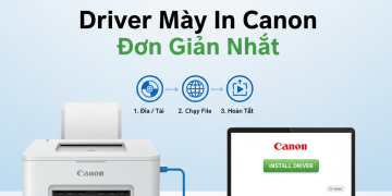 Hướng dẫn cài đặt Driver máy in Canon đơn giản nhất