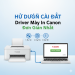 Hướng dẫn cài đặt Driver máy in Canon đơn giản nhất