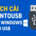Giới thiệu phần mềm WinToUSB – Cài đặt Windows vào USB nhanh chóng và tiện lợi